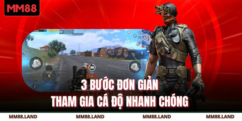 3 bước đơn giản tham gia cá độ nhanh chóng 