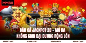 Bắn Cá Jackpot 3D