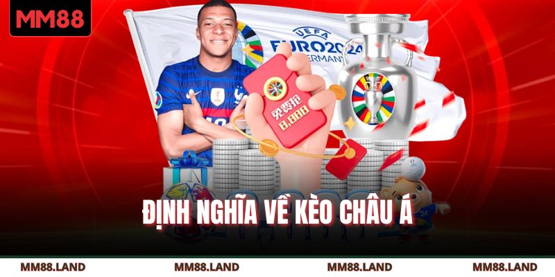 Định nghĩa về kèo châu á