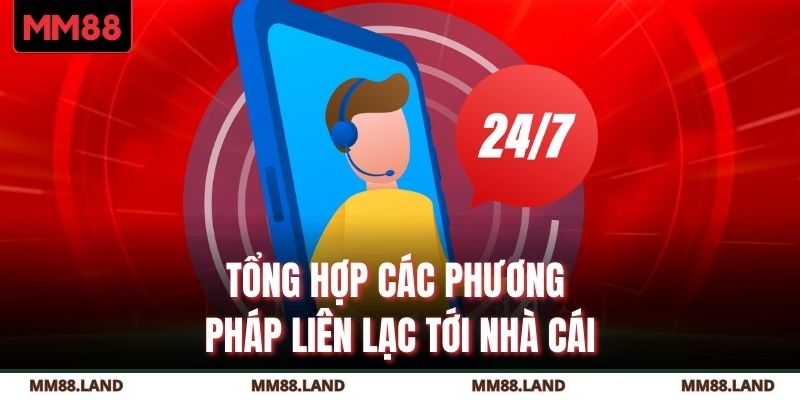 Tổng hợp các phương pháp liên lạc tới nhà cái